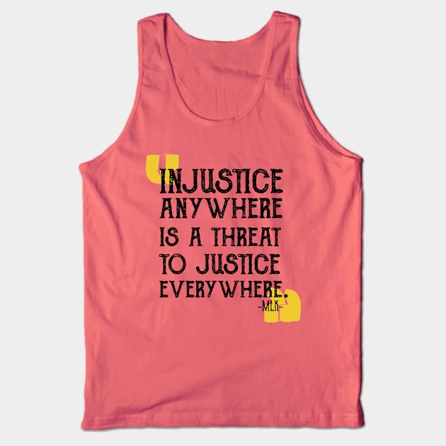 injustice anywhere is a threat to justice everywhere Tank Top by Gaming champion